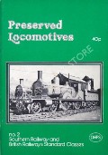 Book cover of Preserved Locomotives - Southern Railway and British Railways Standard Class by ELLIOTT, R.J. 